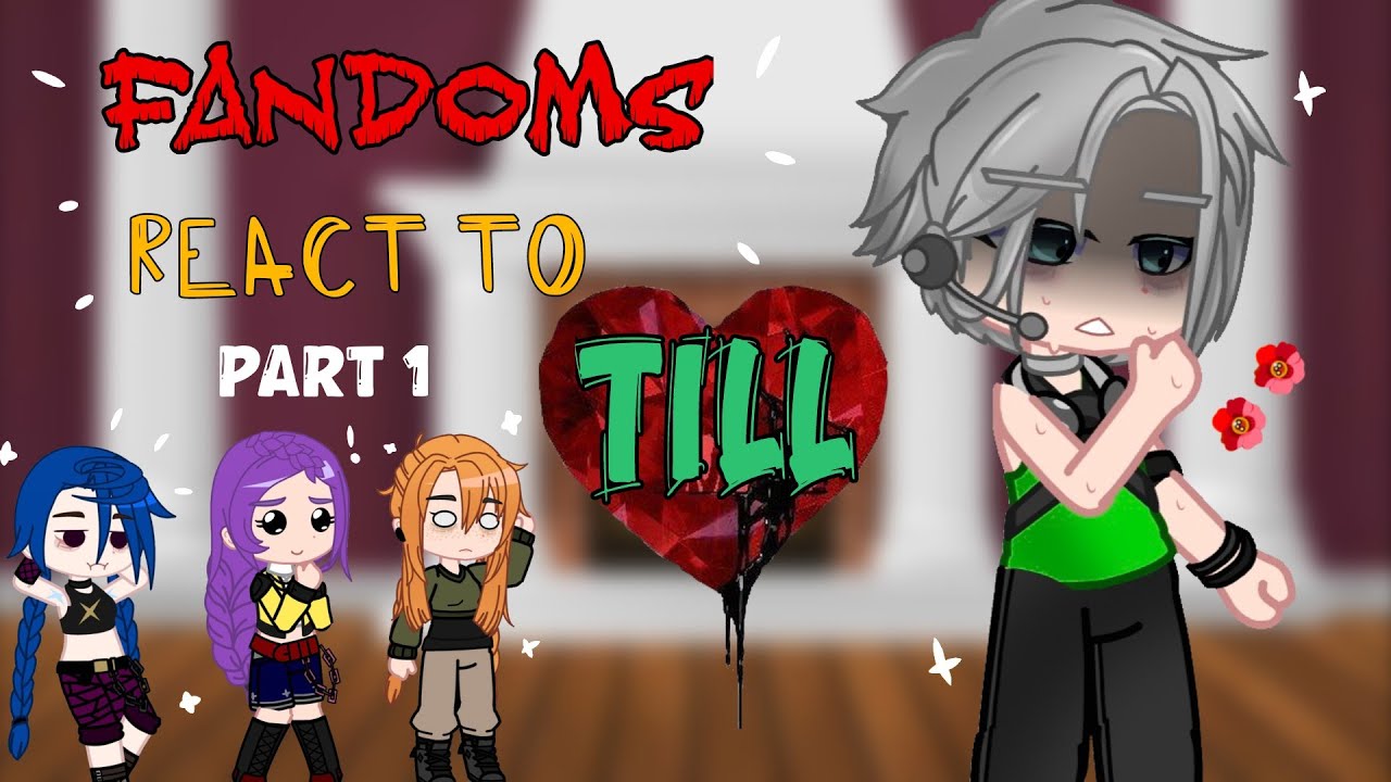 Fandoms react to Till [1/2] 💚 - ALNST - Part 4/4 || x2 speed!