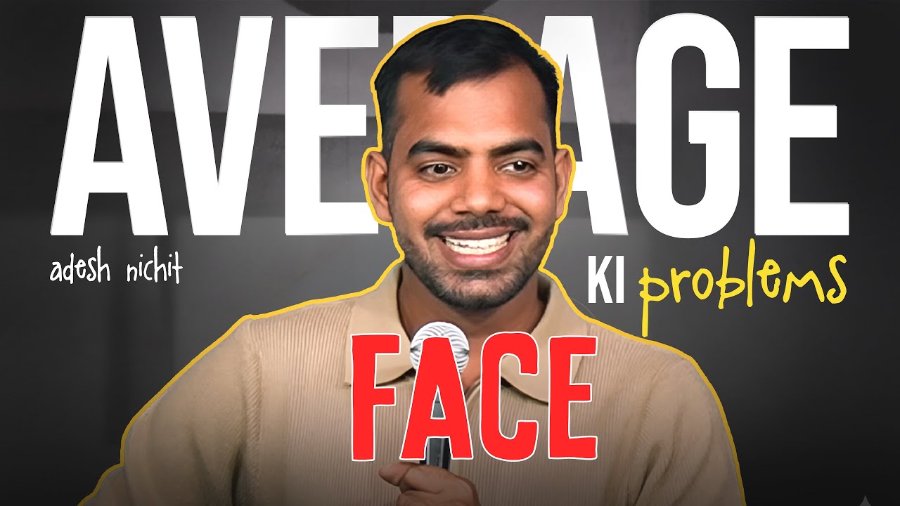 शक्ल PE MAT JA  | Standup Comedy By Adesh Nichit #lateststandupcomedy #indianstandupcomedy 