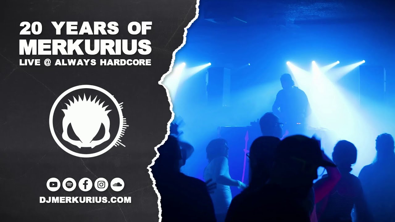 Merkurius @ Always Hardcore (20 Years Recap)