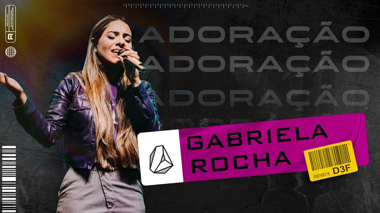 @GabrielaRochaOficial | ADORAÇÃO