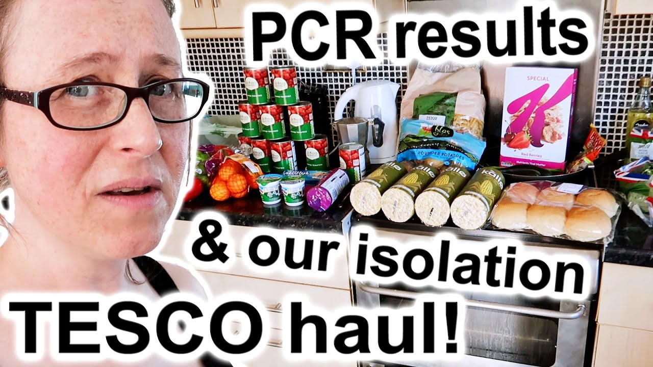Getting the PCR TEST RESULTS & the HUGE TESCO FOOD delivery comes.