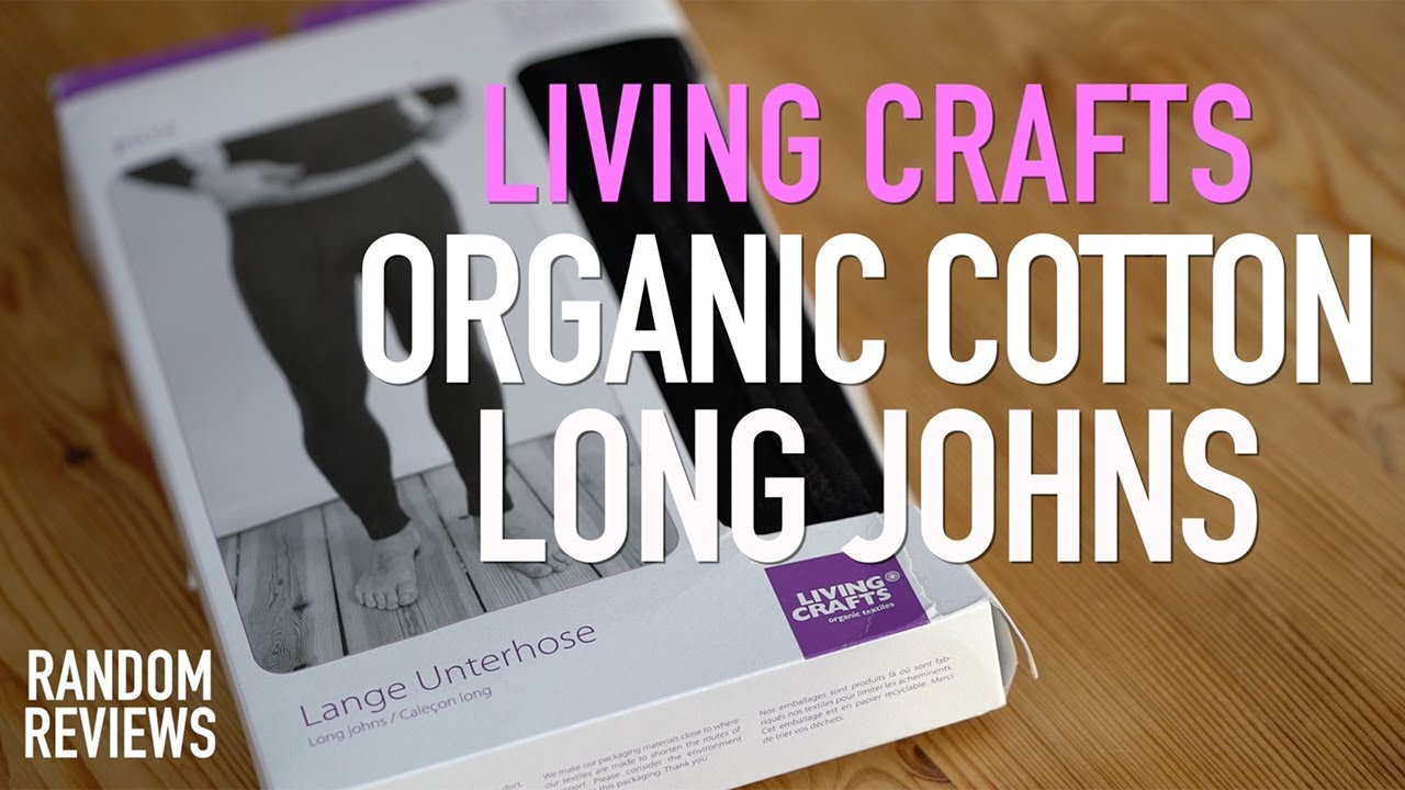 Best Long Johns? Living Crafts Organic Cotton Long Underpants