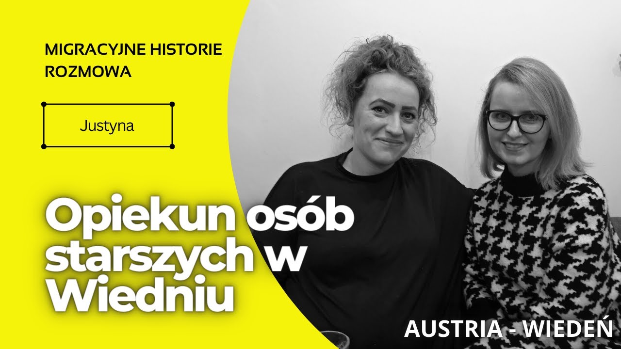 OPIEKUN OSÓB STARSZYCH - Stabilna praca do której trzeba mieć serce - Austria 🇦🇹 MIGRACYJNE HISTORIE