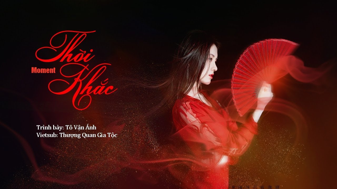 [Vietsub + Pinyin] Thời Khắc《時候 Moment Sue》✦ T&ocirc; Vận O&aacute;nh《蘇運瑩》