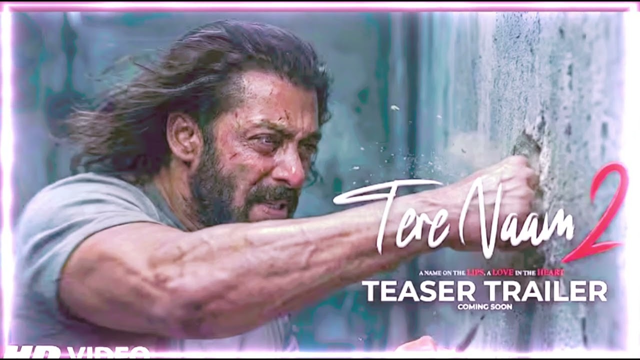 Tere Naam 2 Teaser | Salman Khan | Bhumika Chawla | Tere: Naam Re Release | Tere Naam 2 Trailer