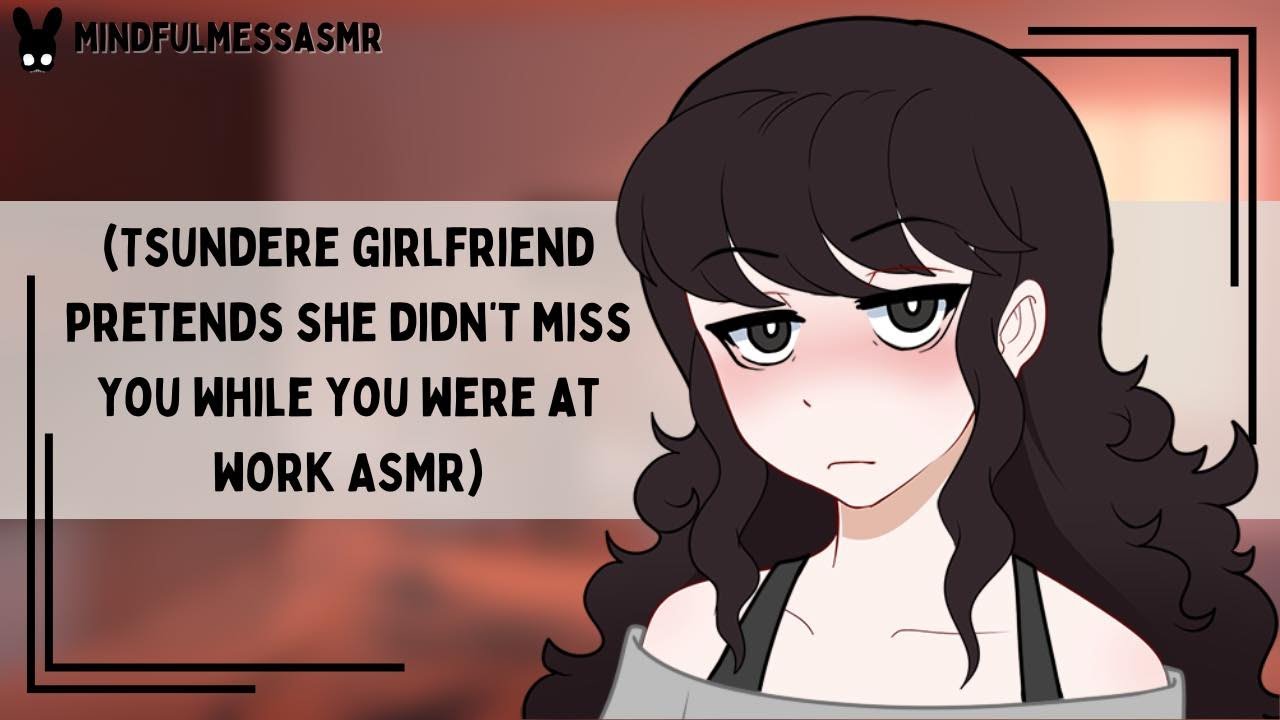 Oh, Were You Gone? (Tsundere Girlfriend ASMR)