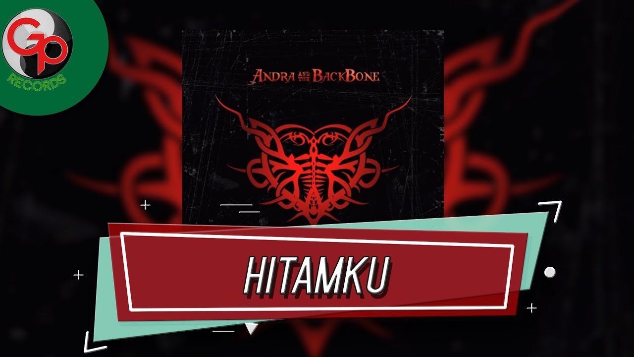 Andra & The Backbone - Hitamku (Official Audio)