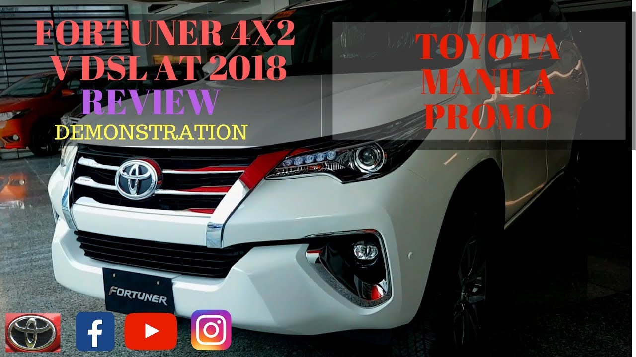 TOYOTA FORTUNER 4X2 V DSL AT 2018 | DEMONSTRATION | TOYOTA MANILA PROMO