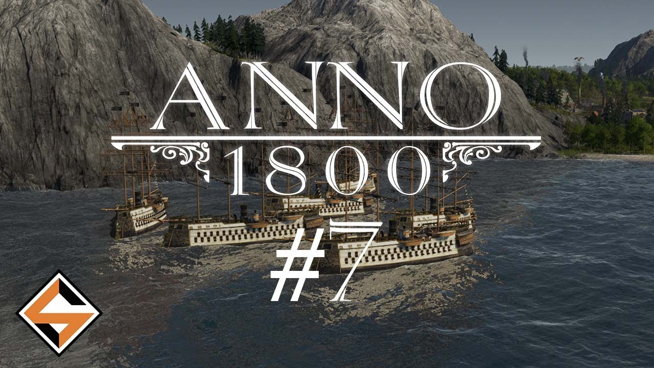 Let's Anno 1800 [FR] #7 La flotte militaire