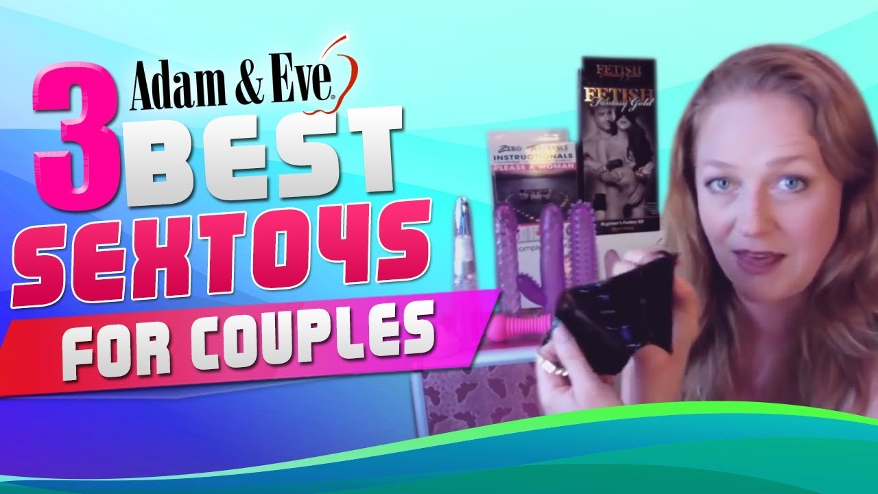Adam and Eve 3 Best Sex Toy Kits for Couples