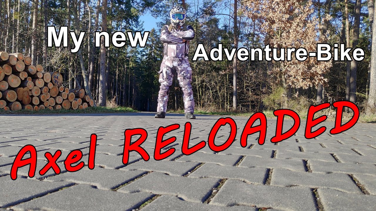 Axel RELOADED - My new Adventurebike - MVlog#1