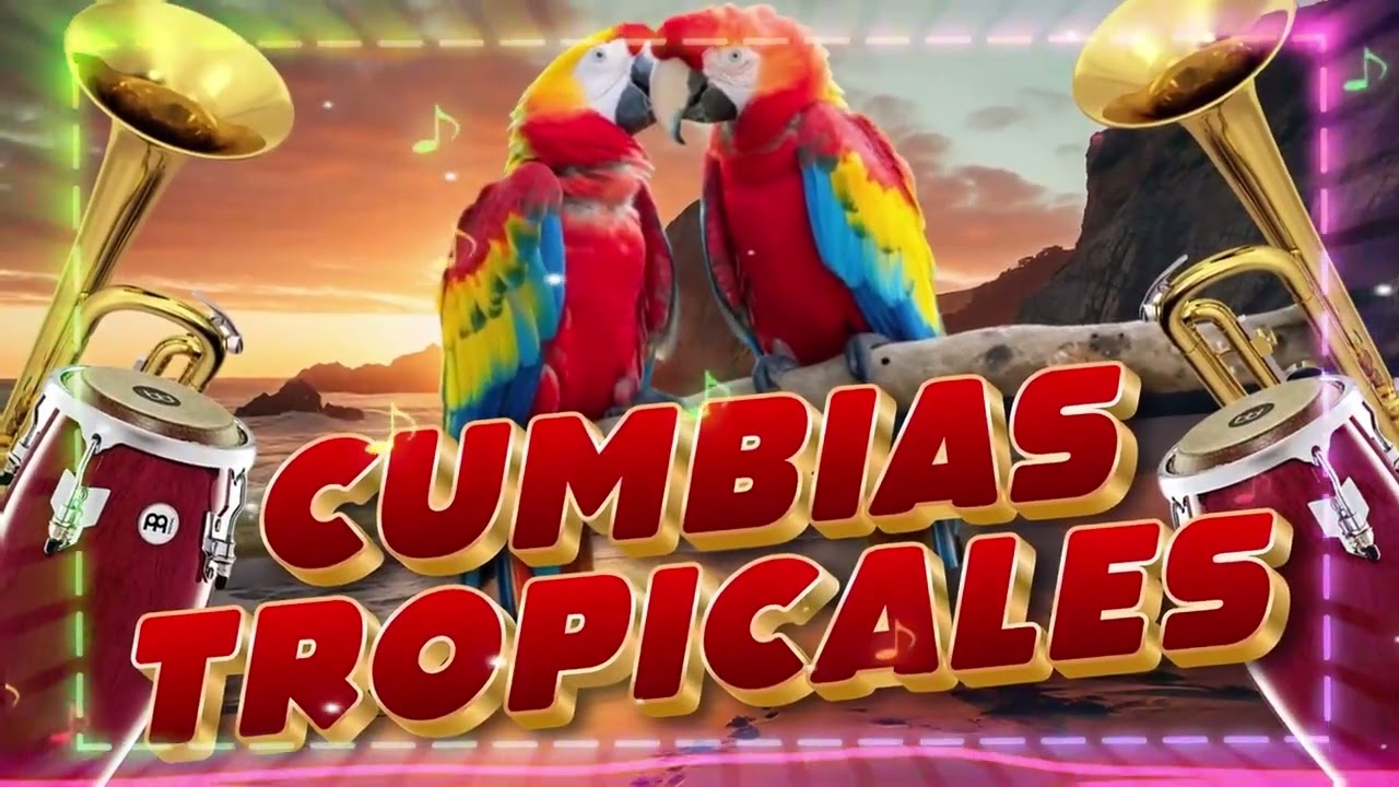🍉CUMBIAS PARA BAILAR TODA LA NOCHE 2026🙌TROPICAL FLORIDA, TROPICAL PANAMA...💖VIEJITAS TROPICALES