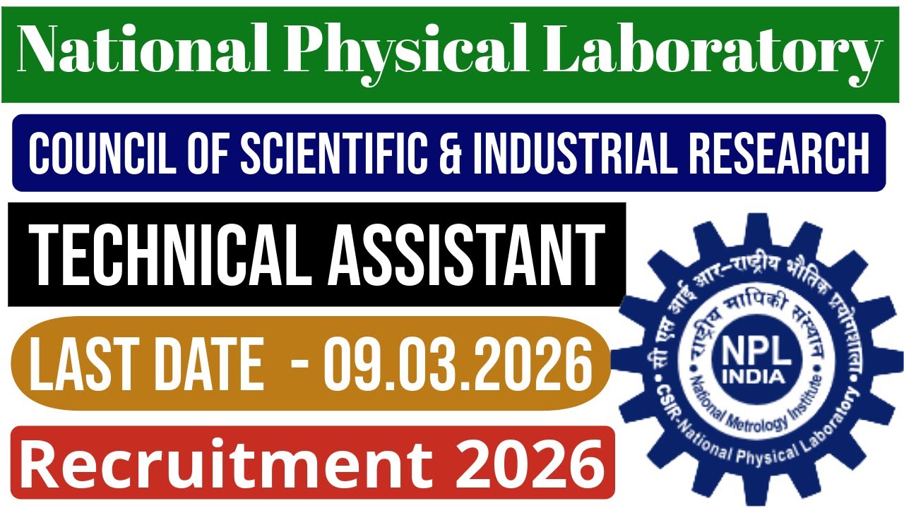 CSIR-National Physical Laboratory  Technical Assistant Recruitment 2026.