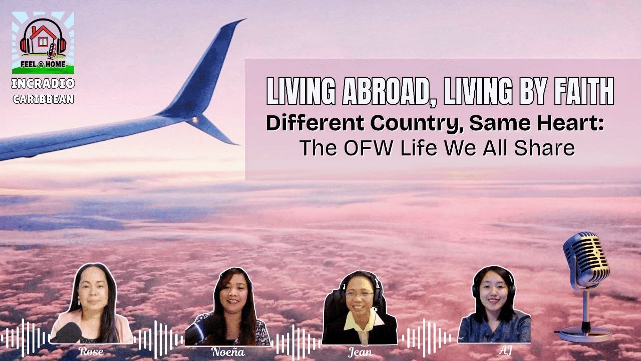 Living Abroad, Living by Faith  | Feel at Home | INCRadio Caribbean