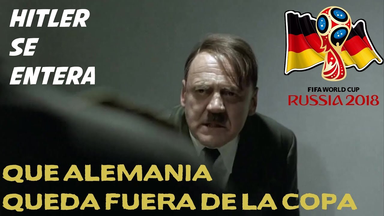 Hitler se entera que Alemania quedó fuera de la copa Rusia 2018 (also ENG SUBS)
