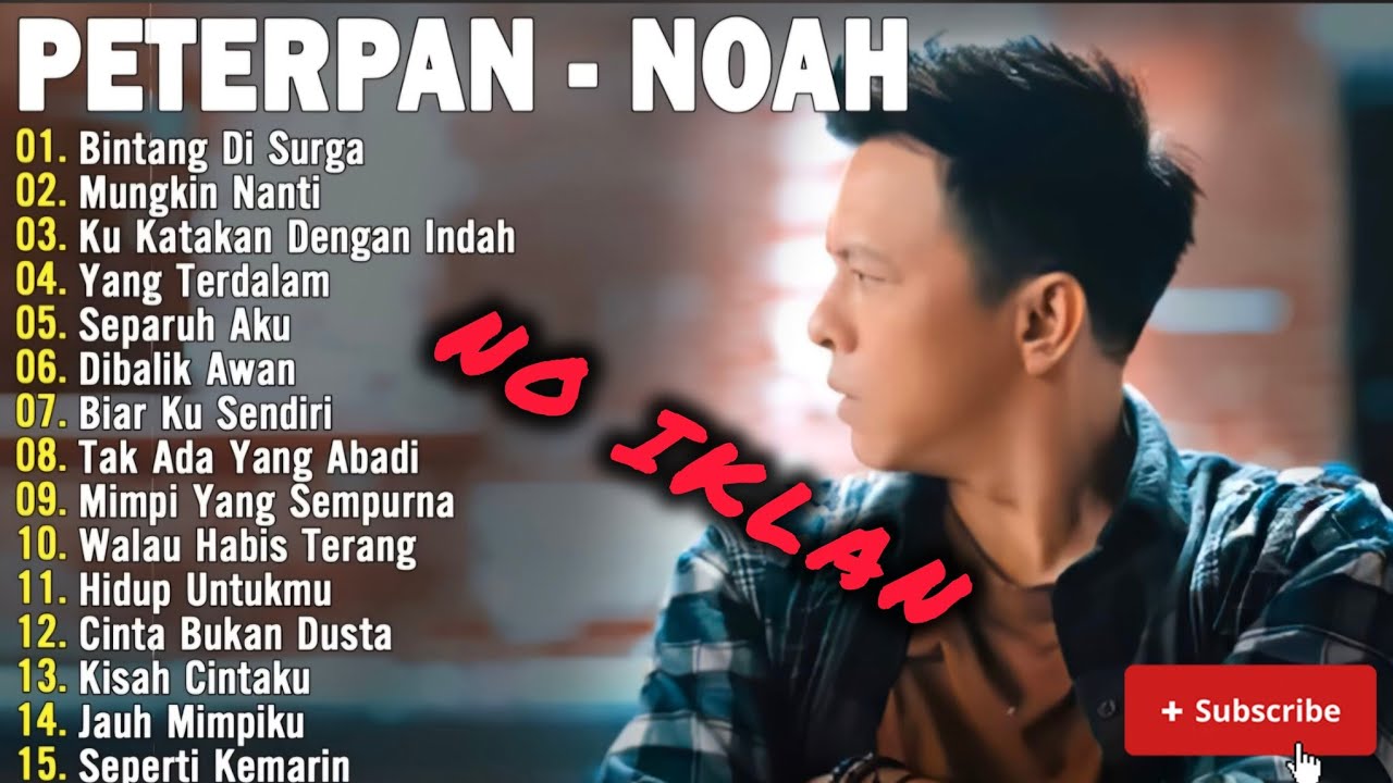 Peterpan - Album Kumpulan Lagu Terbaik Peterpan Tahun 2000an / Bintang Di Surga / Mungkin Nanti
