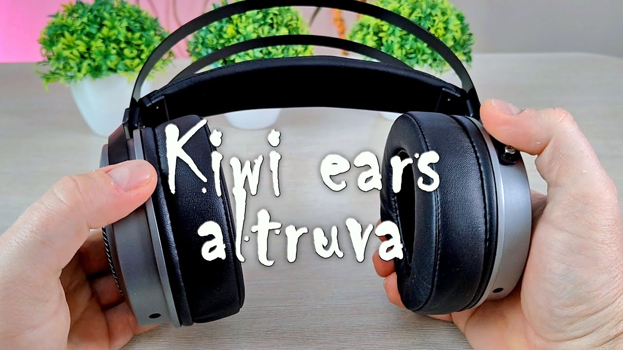 Наушники открытого  типа  Kiwi Ears Altruva. Обзор