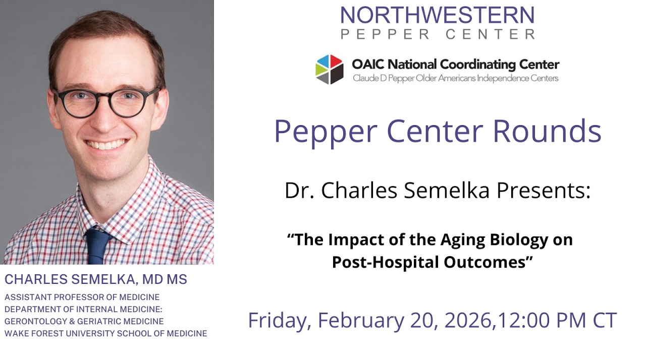 Northwestern February 2026 Pepper Center Grand Rounds: Dr. Charles Semelka