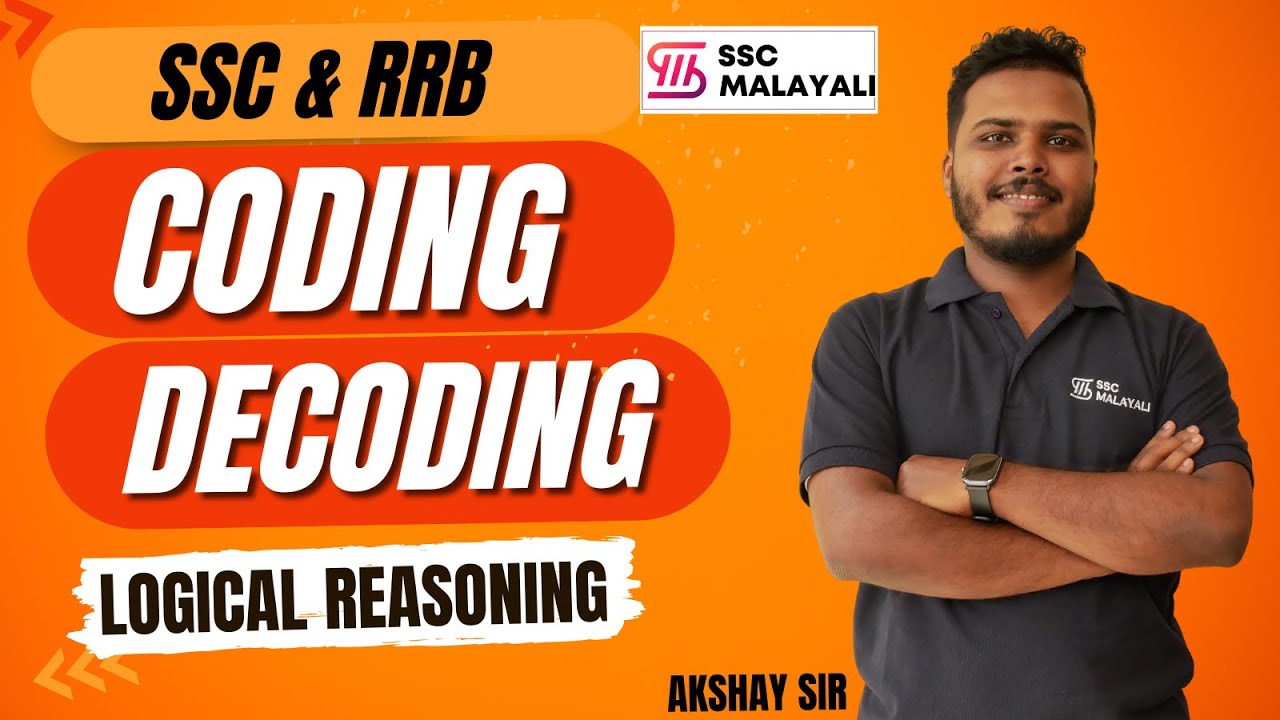CODING DECODING || മുൻ വർഷങ്ങളിൽ ചോദിച്ച തിരഞ്ഞെടുത്ത നല്ല കുറച്ച് ചോദ്യങ്ങൾ പരിചയപ്പെടാം SSC RRB 🔥