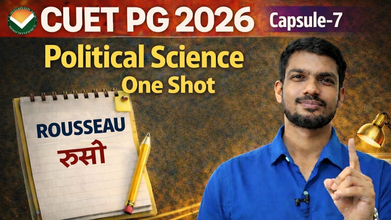 Rousseau (रूसो) One Shot | Social Contract, State of Nature & General Will | CUET PG 2026  #cuetpg
