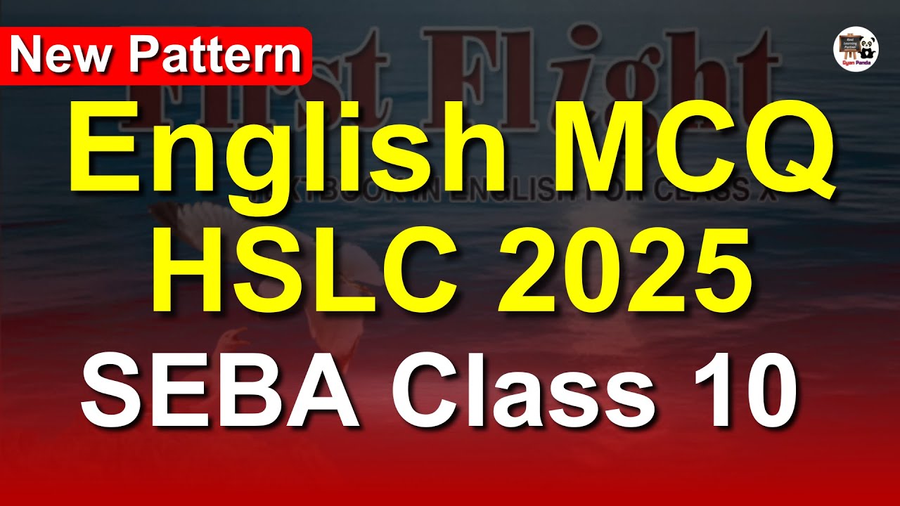 Class 10 English MCQ - First Flight - Lecture 1 - HSLC 2025 SEBA