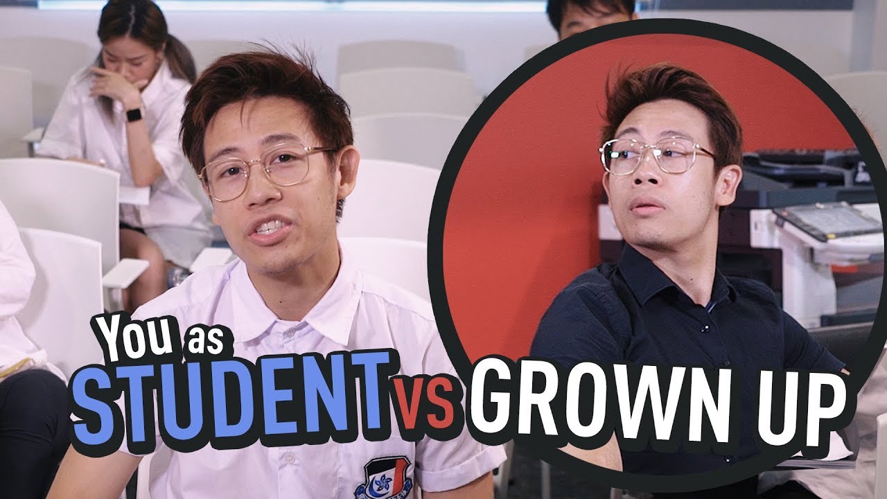 You As Student VS Grown Up