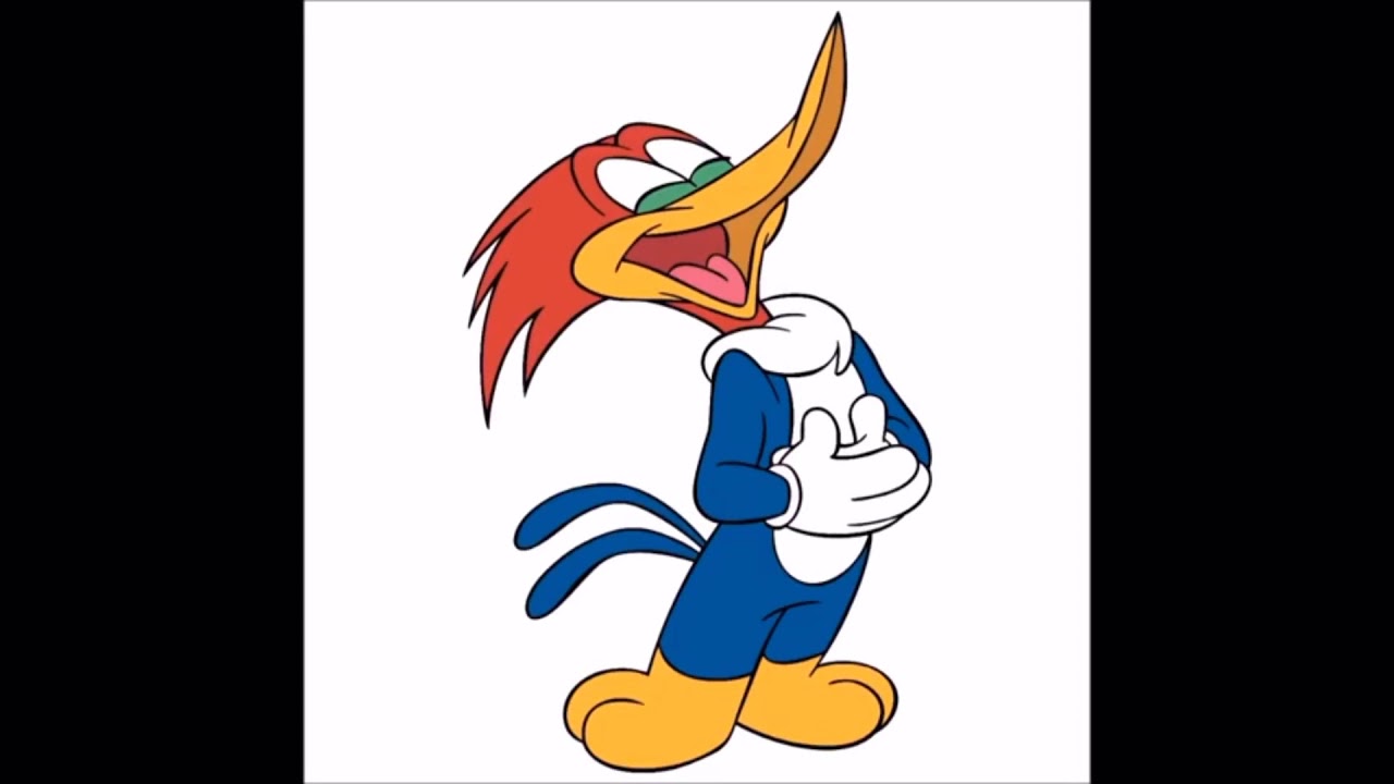 Woody woodpecker laugh