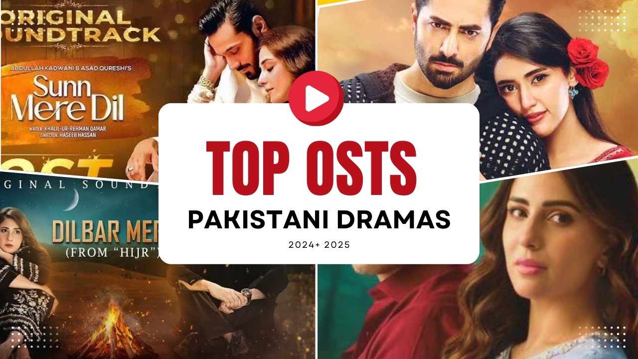 BEST OSTS OF PAKISTANI DRAMAS THAT ENDED IN 2025 /NEW OSTS.