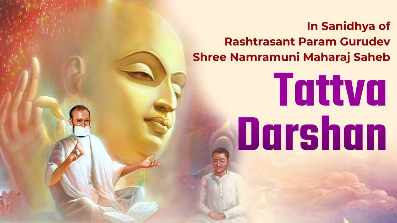 The Constitution of Saiyam Life- Samachari Part 2 | Tattva Darshan | Param Gurudev | 27 Jan, 2022