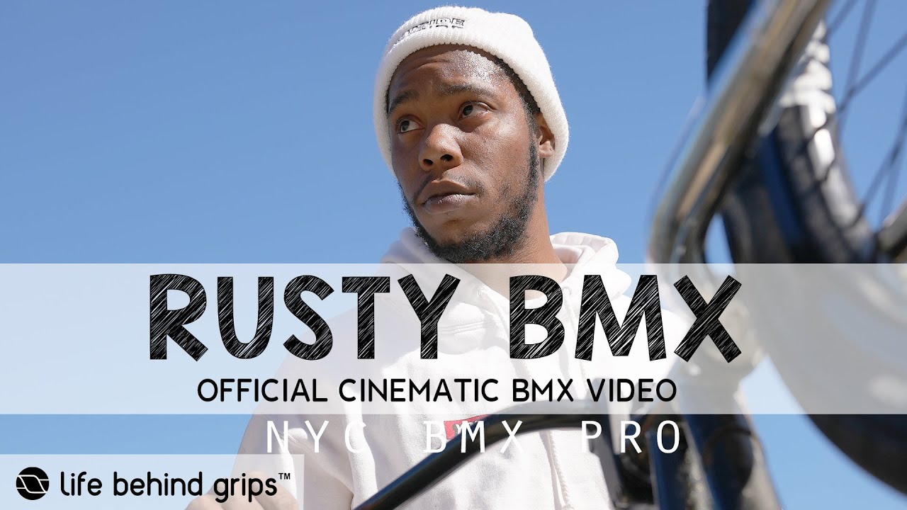 NEW RUSTY BMX NYC BMX STREET RIDER PRO | Official Cinematic BMX Video | LIFE BEHIND GRIPS