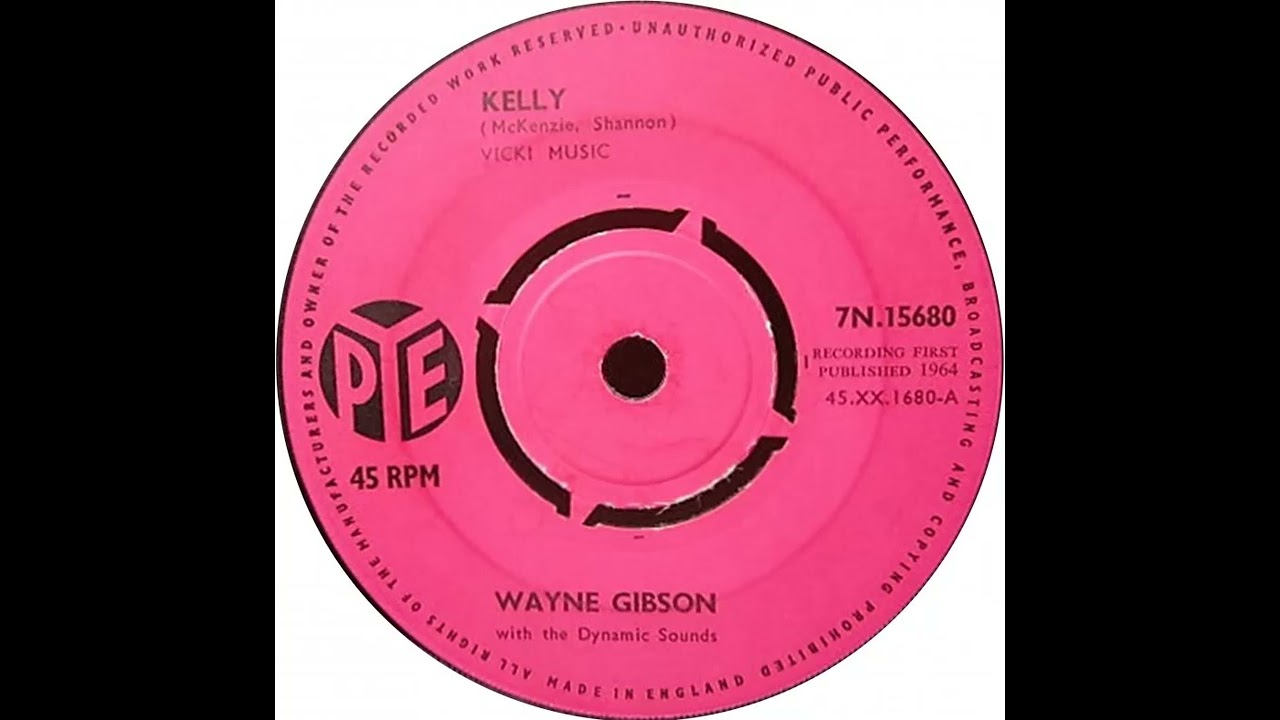 UK New Entry 1964 (194) Wayne Gibson with The Dynamic Sounds - Kelly
