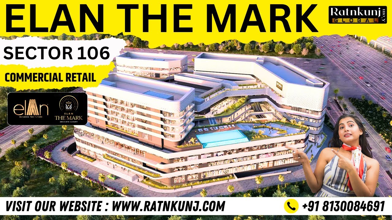 Project Review: Elan The Mark |☎️8130084691 For Retail, Food court, offices & Service Apartments |