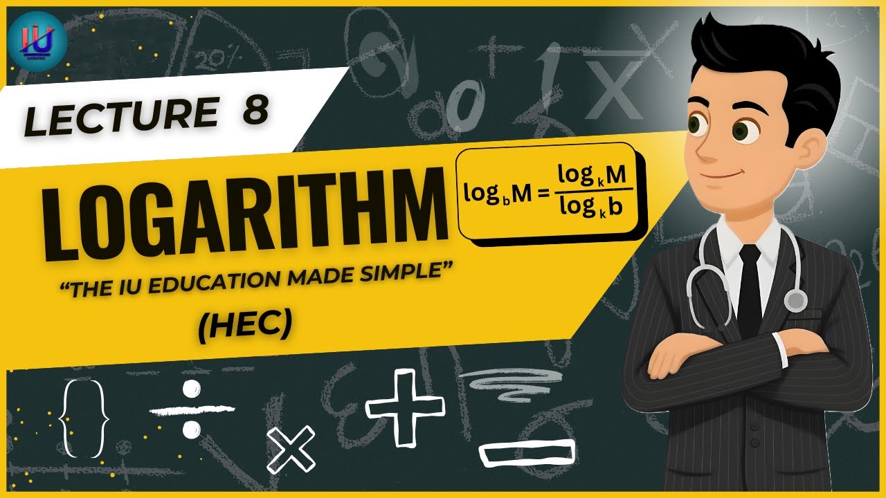 Lecture : 8 | Logarithm Made Easy | Logarithm Formulas & Tricks | HEC Math Series