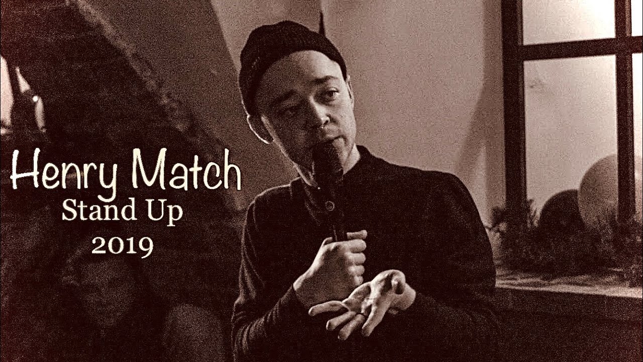 Henry Match Stand Up 2019