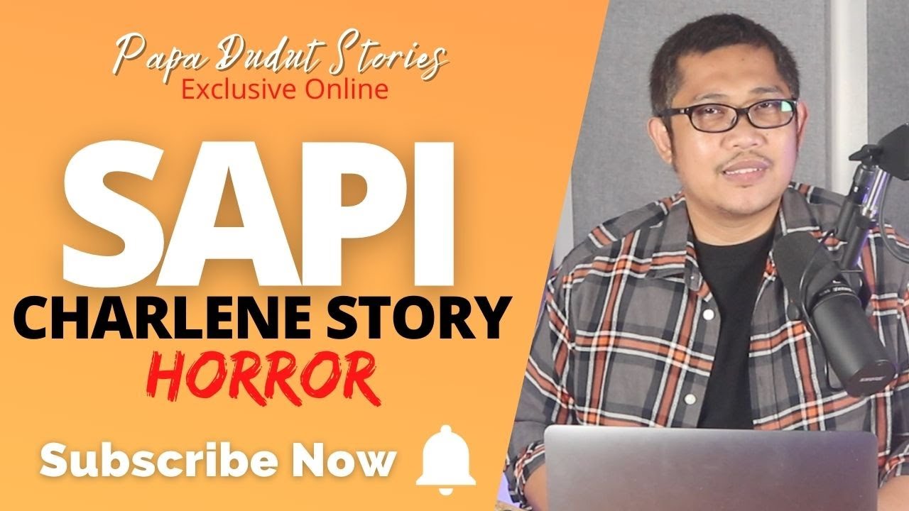 CHARLENE | PAPA DUDUT STORIES