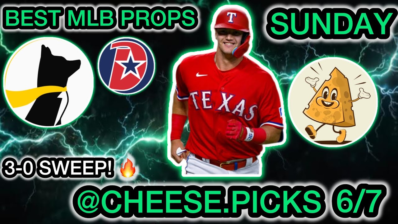 3-0 SWEEP! BEST MLB Player Props SUNDAY 6/7 - BEST MLB Props TODAY!