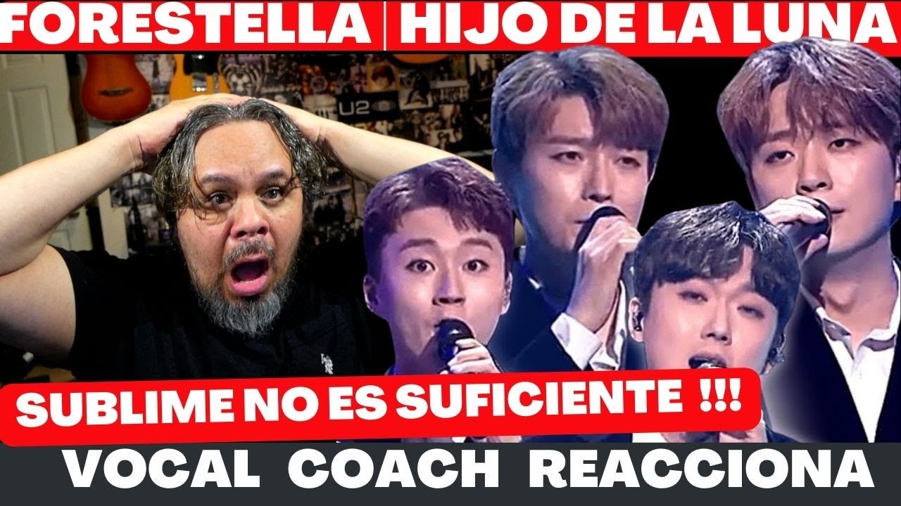 FORESTELLA HIJO DE LA LUNA  |VOCAL COACH REACCIONA ! #forestella #forestellareaction #hijodelaluna
