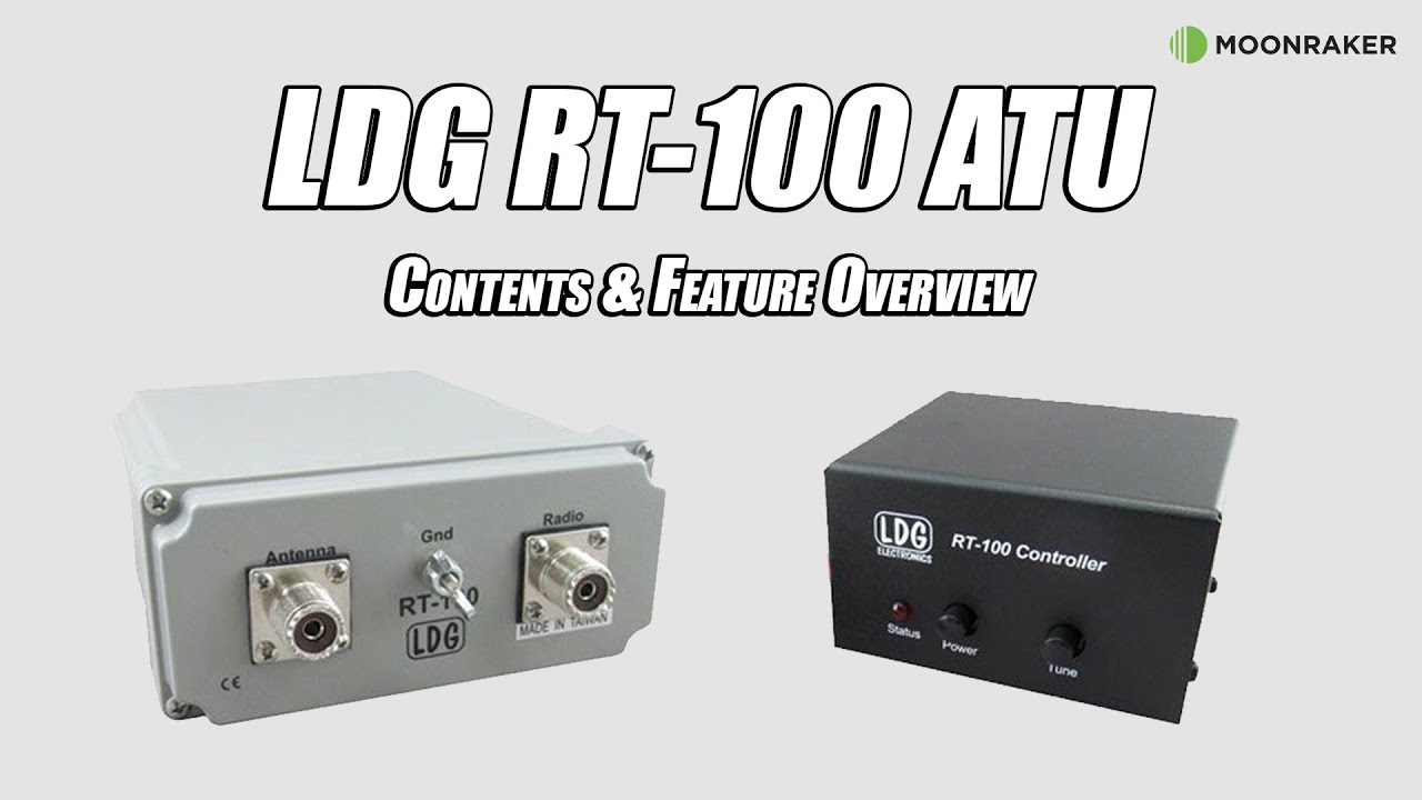 LDG RT/RC 100 Remote ATU - Contents & Feature Overview