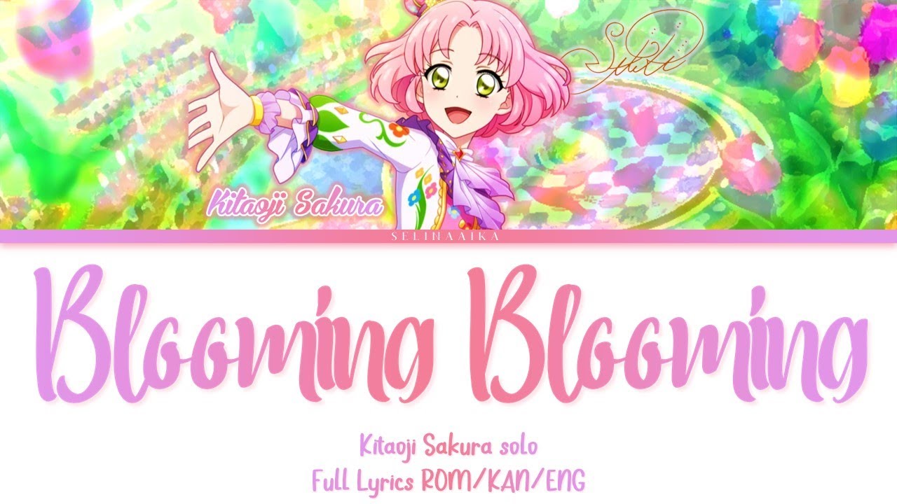 Blooming ♡ Blooming | Sakura Kitaoji | Aikatsu Full Lyrics ROM/KAN/ENG