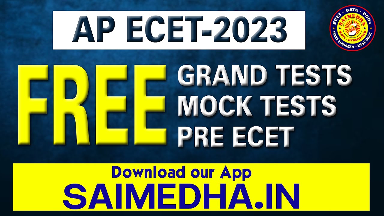 AP ECET - 2023 || FREE GRAND TESTS - MOCK TESTS - PRE ECET || SAIMEDHA KOTI - HYD 7286969646