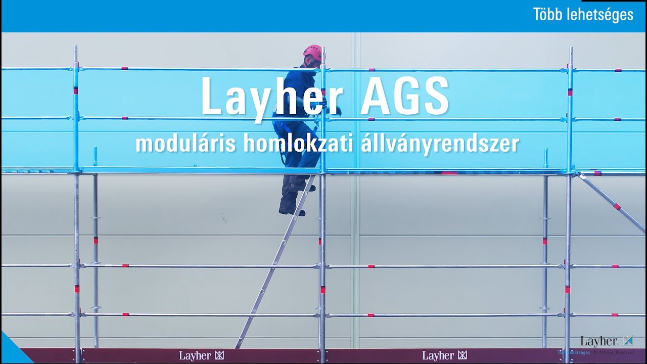 Layher AGS Moduláris homlokzati állványrendszer