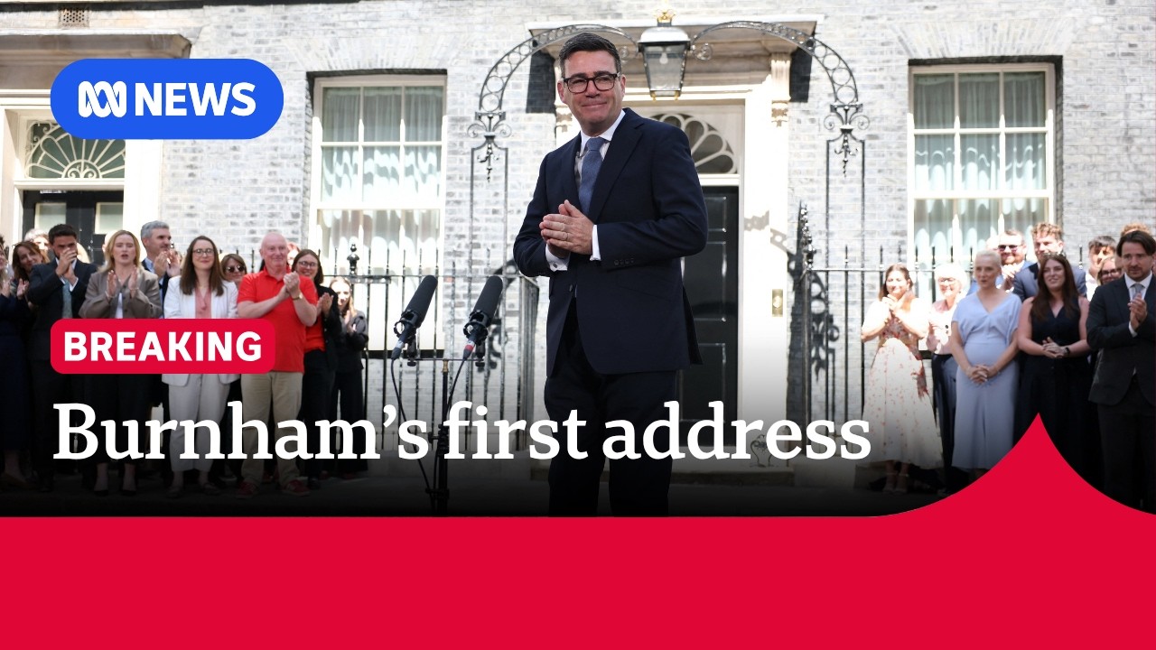 WATCH: UK Prime Minister Andy Burnham's inaugural address outside No.10 | The World | ABC NEWS