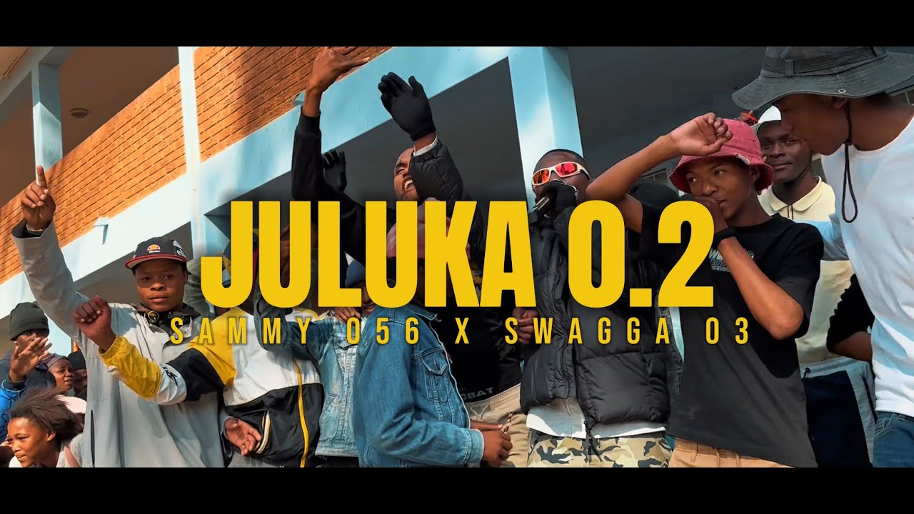 Sammy 056 X Swagga 03 - Juluka 0.2 | Official Music Video | Directed by Sibas