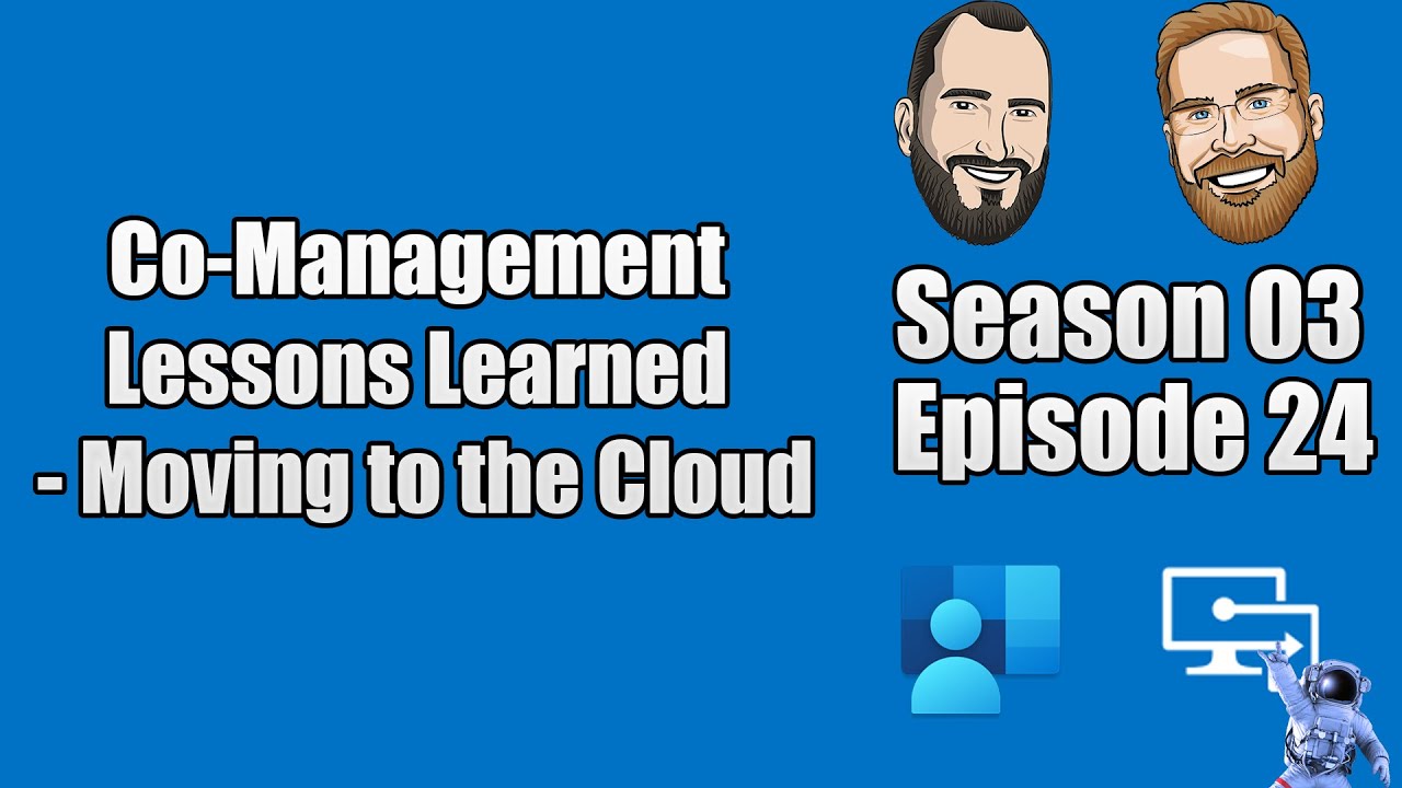 S03E24 - Co-Management Lessons Learned - Moving to the Cloud (I.T)