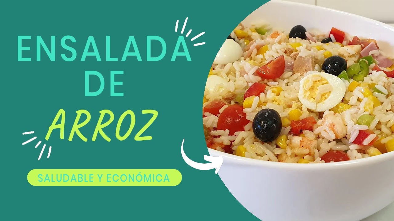 Ensalada de arroz FÁCIL, SALUDABLE, ECONÓMICA Y MUY FRESQUITA