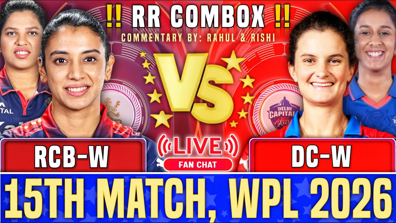Royal Challengers Bengaluru Women vs Delhi Capitals Women, 15th Match - Live score & Commentary |