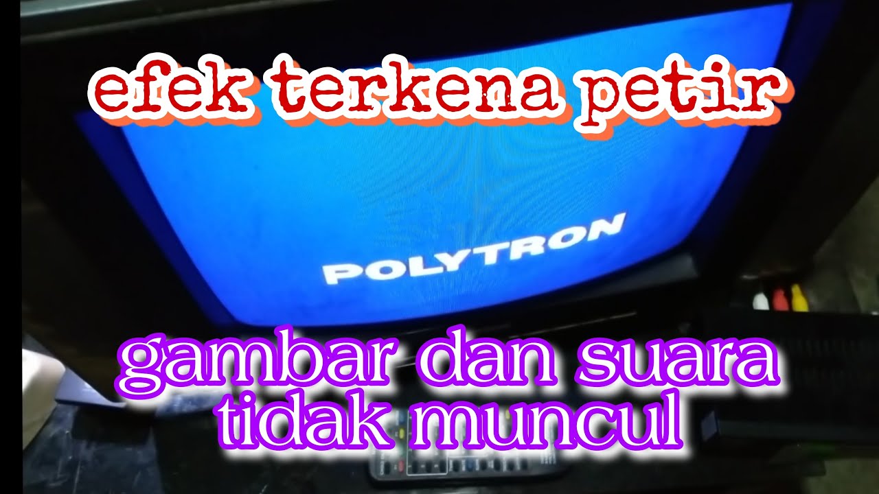 Tv polytron mode av tidak muncul gambar dan suara