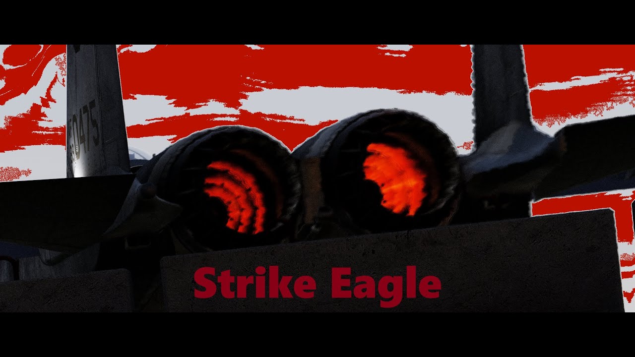 [DCS World] STRIKE EAGLE [F-15E Cinematic]