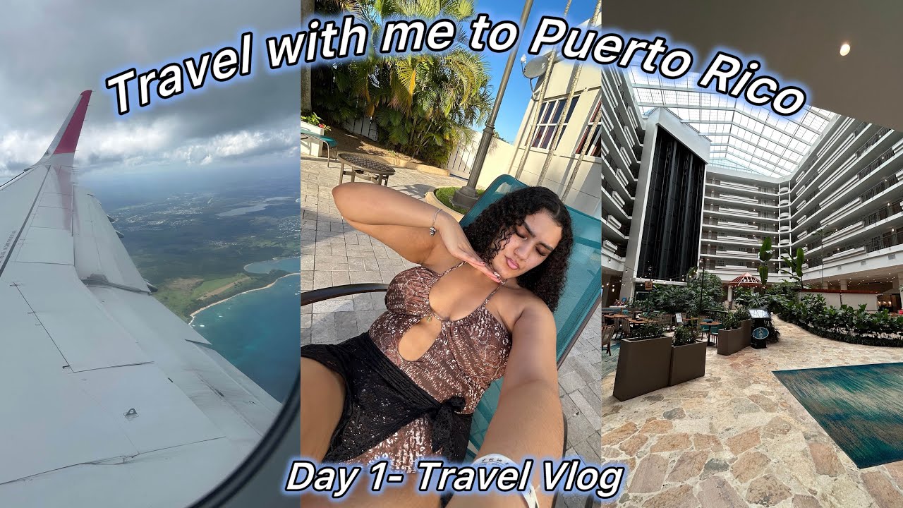 DAY 1- Travel vlog | Travel with me to Puerto Rico