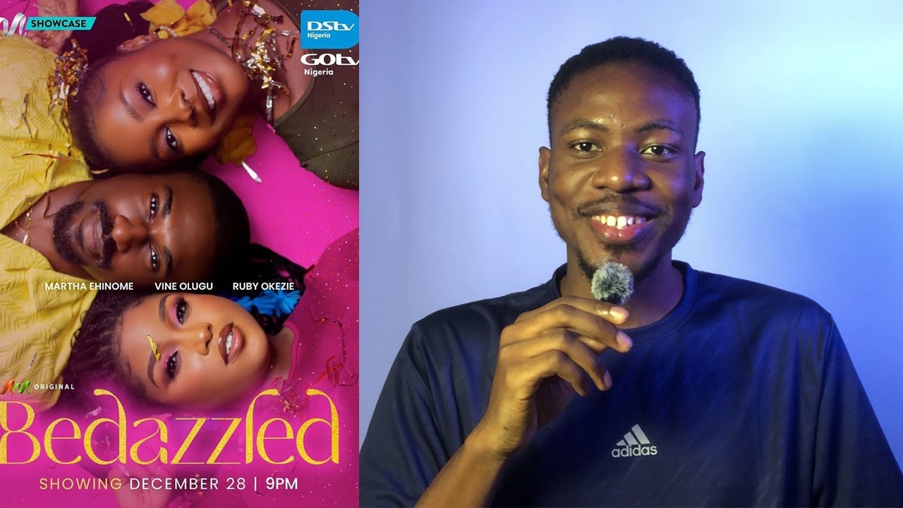 BEDAZZLED - Nollywood Movie Review (2025 Nigerian Romantic Drama Film)